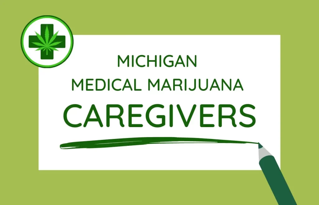 How To Become A Caregiver In Michigan Medical Marijuana